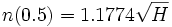 n(0.5) = 1.1774 \sqrt H