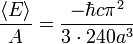 \frac{\langle E \rangle}{A} = 
\frac {-\hbar c \pi^{2}}{3 \cdot 240 a^{3}}