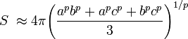 S\;\approx 4\pi\!\left(\frac{ a^p b^p+a^p c^p+b^p c^p }{3}\right)^{1/p}\,\!