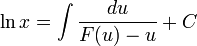 \ln x = \int \frac{du}{F(u)-u}+C