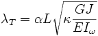 \lambda_T = \alpha L \sqrt{\kappa\frac{GJ}{EI_\omega}}