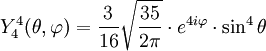 Y_{4}^{4}(\theta,\varphi)={3\over 16}\sqrt{35\over 2\pi}\cdot e^{4i\varphi}\cdot\sin^{4}\theta