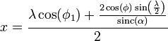 x = \frac{\lambda \cos(\phi_1) + \frac{2 \cos(\phi)\sin\left(\frac{\lambda}{2}\right)}{\mathrm{sinc}(\alpha)}}{2}