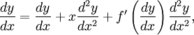 \frac{dy}{dx}=\frac{dy}{dx}+x\frac{d^2 y}{dx^2}+f'\left(\frac{dy}{dx}\right)\frac{d^2 y}{dx^2},