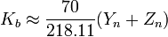 K_b\approx\frac{70}{218.11}(Y_n+Z_n)