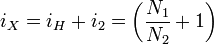  i_X = i_H+i_2=\left(\frac{N_1}{N_2}+1\right)