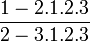 \frac{1-2.1.2.3}{2-3.1.2.3}