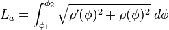 L_a = \int_{\phi_1}^{\phi_2} \sqrt{\rho'(\phi)^2 + \rho(\phi)^2}\ d\phi