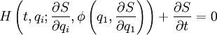 
H\left(t,q_i;\frac{\part S}{\part q_i},\phi\left(q_1,\frac{\part S}{\part q_1}\right)\right) + \frac{\part S}{\part t}=0