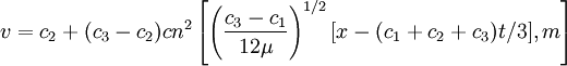 v = c_2 + (c_3 - c_2) cn^2 \left[ \left( \frac{c_3 - c_1}{12 \mu} \right)^{1/2} [x - (c_1 + c_2 + c_3)t/3], m \right]