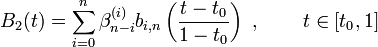 B_2(t) = \sum_{i=0}^n \beta_{n-i}^{(i)} b_{i,n}\left(\frac{t-t_0}{1-t_0}\right) \mbox{ , } \qquad t \in [t_0,1]