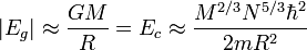 |E_g|\approx\frac{GM}{R} = E_c\approx\frac{M^{2/3} N^{5/3} \hbar^2}{2m R^2}