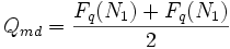  \ Q_{md} = \frac {F_q(N_1) + F_q(N_1)} {2} 