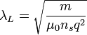 \lambda_L=\sqrt{\frac{m}{\mu_0 n_sq^2}}