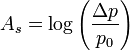 A_s = \log \left(\frac{\Delta p}{p_0}\right)