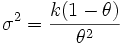 \!\sigma ^2  = \frac{{k(1 - \theta )}}{{\theta ^2 }}