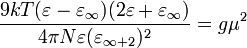 \frac{9kT(\varepsilon-\varepsilon_{\infty})(2\varepsilon
+\varepsilon_{\infty})}{4\pi N\varepsilon (\varepsilon_{\infty+
2})^{2}}=g \mu^{2}