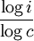 \frac{\log i}{\log c}
