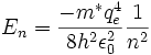 E_n = \frac{-m^* q_e^4}{8 h^2 \epsilon_{0}^2} \frac{1}{n^2} \,