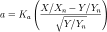 a=K_a\left(\frac{X/X_n-Y/Y_n}{\sqrt{Y/Y_n}}\right)