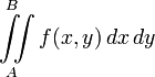 
   \iint\limits_{A}^{B}  f(x,y) \, dx \, dy

